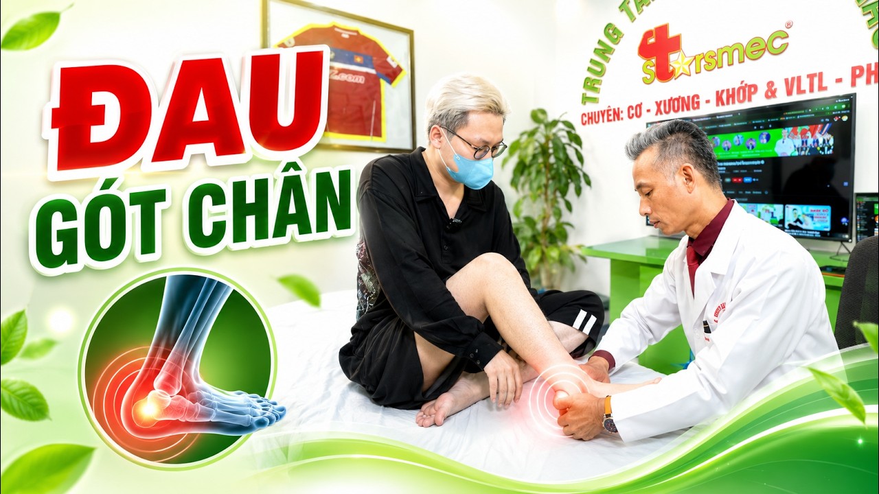 Đau Gót Chân Kéo Dài: Nguyên Nhân, Dấu Hiệu Cảnh Báo Và Cách Điều Trị Hiệu Quả
