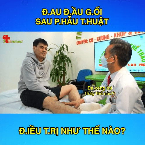 Đau đầu gối sau phẫu thuật - Điều trị và chăm sóc thế nào?