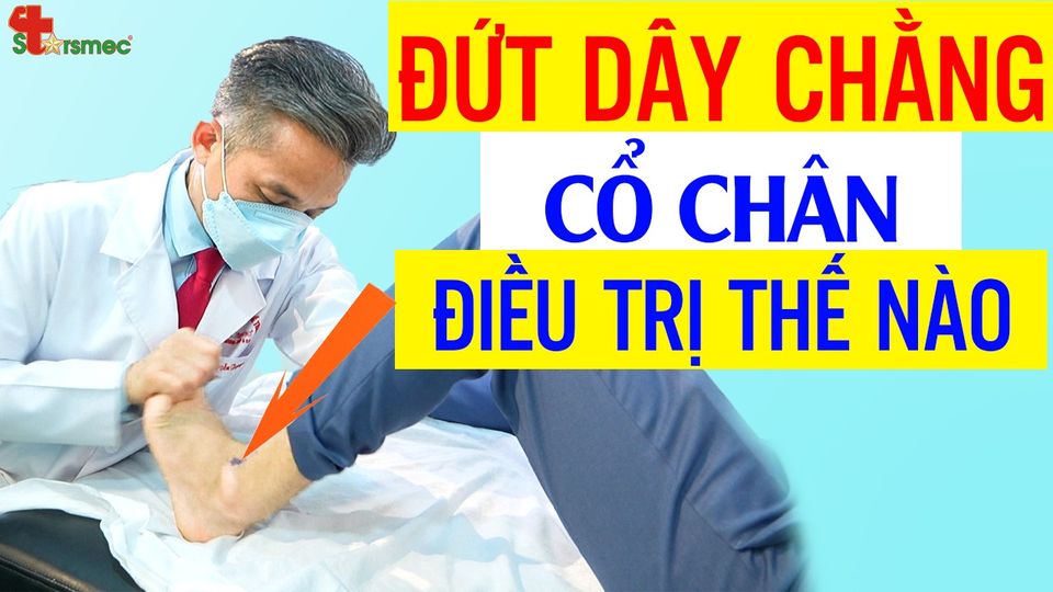 Đứt dây chẳng cổ chân - Điều trị và chăm sóc như thế nào?