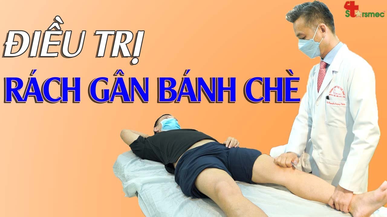 Rách gân bánh chè - Điều trị như thế nào?