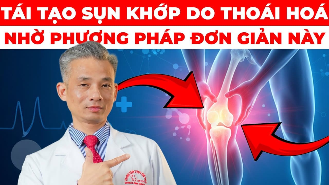 Tái tạo sụn khớp do thoái hóa: Giải pháp bảo vệ xương khớp bền vững