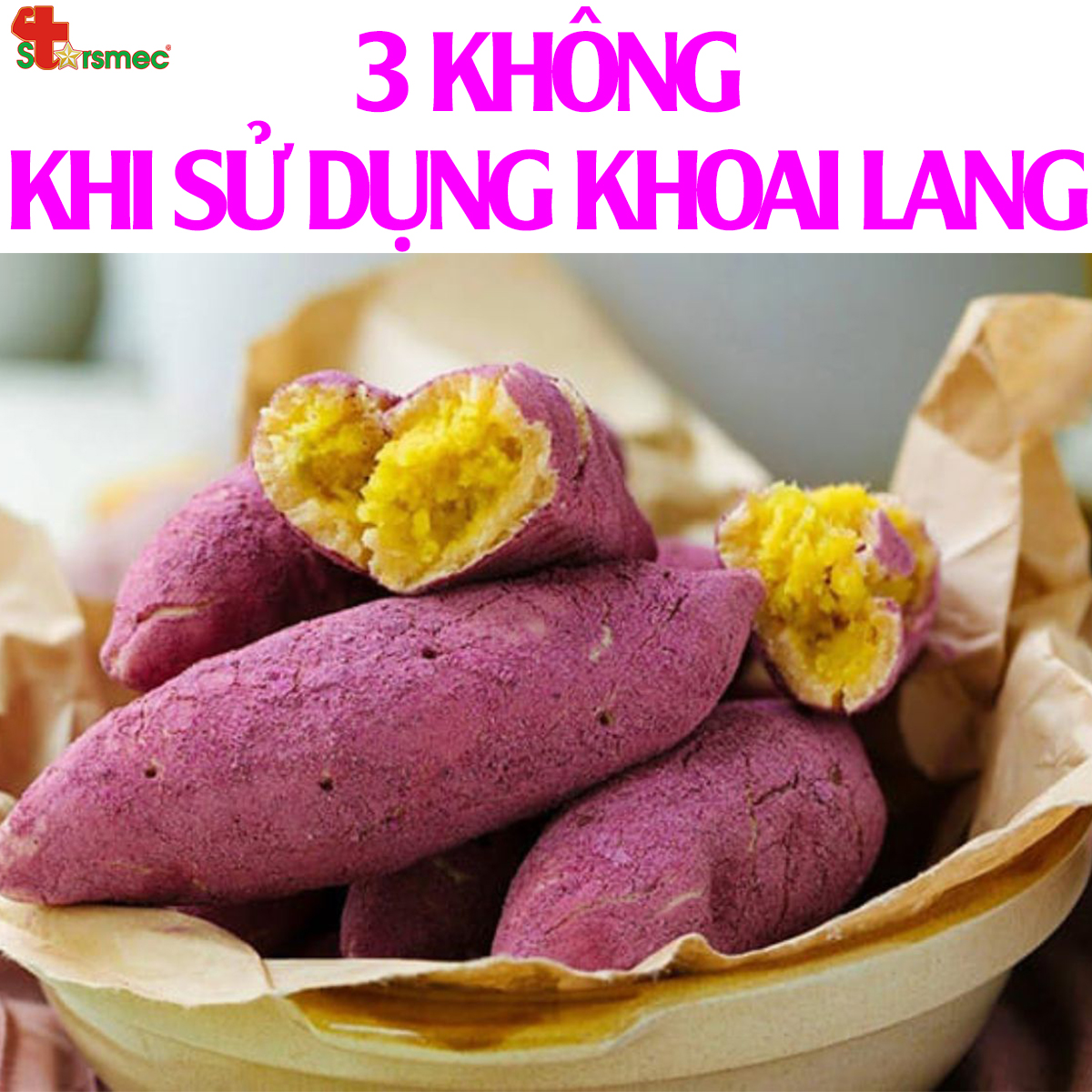 3 KHÔNG khi sử dụng KHOAI LANG