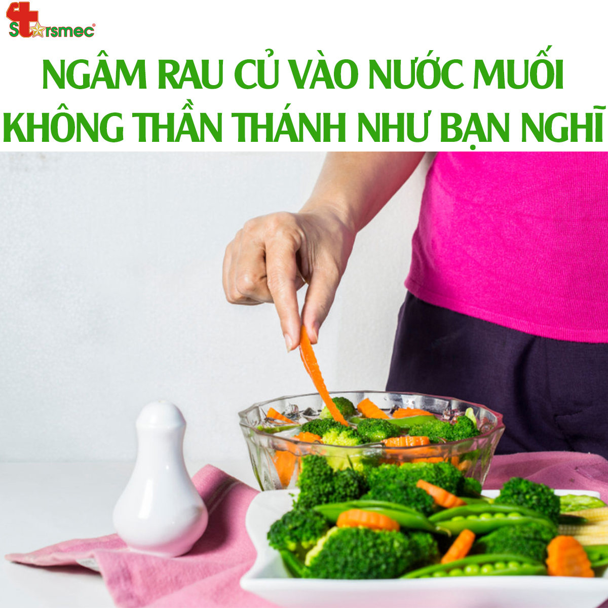 Ngâm RAU CỦ vào nước muối có thực sự an toàn như bạn nghĩ?