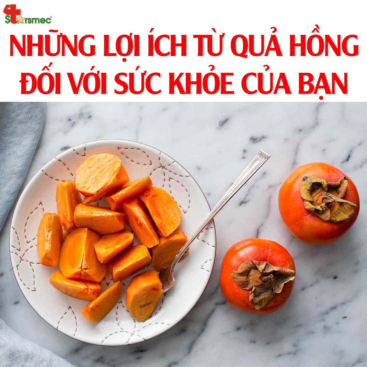 Bất ngờ với những LỢI ÍCH từ QUẢ HỒNG đối với sức khỏe của bạn