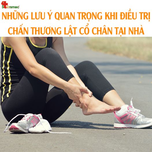 Những LƯU Ý khi điều trị chấn thương LẬT CỔ CHÂN tại nhà