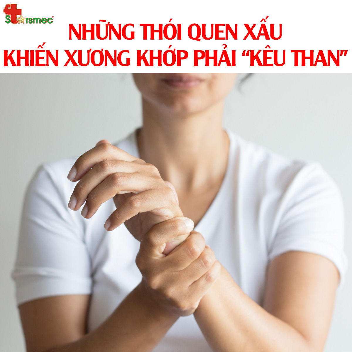 Những THÓI QUEN ảnh hưởng XẤU đến XƯƠNG KHỚP của bạn