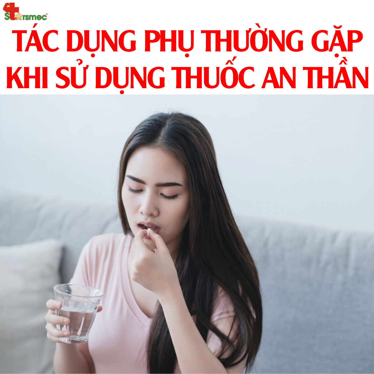 Những TÁC DỤNG PHỤ thường gặp khi sử dụng THUỐC AN THẦN