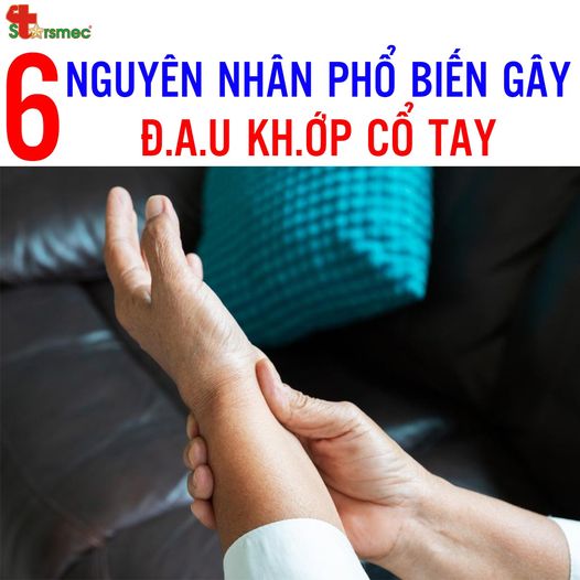 6 Nguyên nhân phổ biến gây đau khớp cổ tay