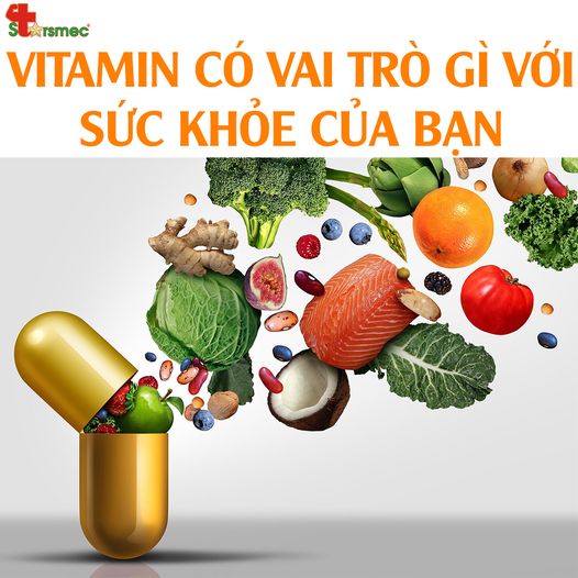 Vitamin đóng vai trò như thế nào đối với sức khỏe của bạn?