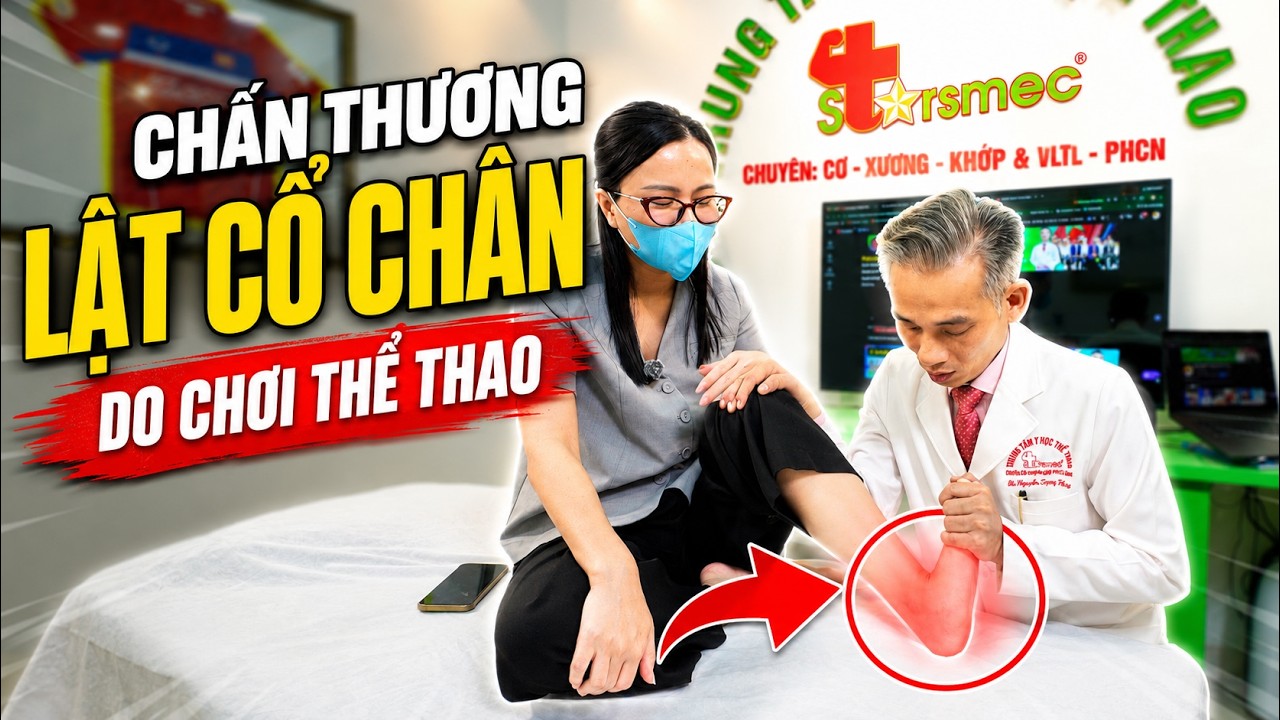 Lật Cổ Chân Khi Chơi Thể Thao: Nguyên Nhân, Cách Xử Trí Và Phục Hồi An Toàn
